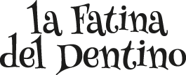 La Fatina Del Dentino